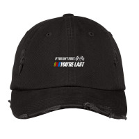 Motor Racer Quotes If You Ain't First Art You're Last Vintage Cap | Artistshot