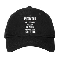 Gift For Freakin' Genius Mediator Adjustable Cap | Artistshot