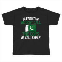 Im Pakistani Funny Slogan For All Of Pakistan Premium T Shirt Toddler T-shirt | Artistshot