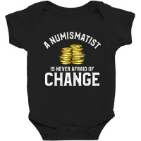 Coin Collecting Quote For Coins Collector Numismatist Baby Bodysuit | Artistshot