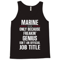 Gift For Freakin' Genius Marine Tank Top | Artistshot