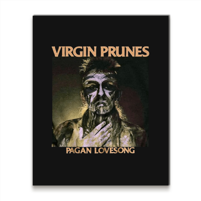 Virgin Prune, Virgin Prune Vintage, Virgin Prune Art, Virgin Prune Pai Metal Print Vertical | Artistshot