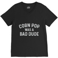 Corn Pop Was A Bad Dude Election 2020 Joe Biden V-neck Tee | Artistshot