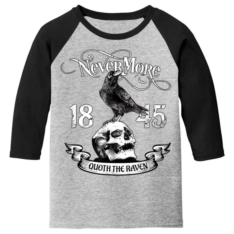 Nevermore Quote The Raven Edgar Allan Poe Youth 3/4 Sleeve by cm-arts | Artistshot