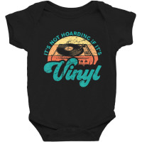 Mens Vinyl Quotes It's Not Hoarding If It's Vinyl Baby Bodysuit | Artistshot