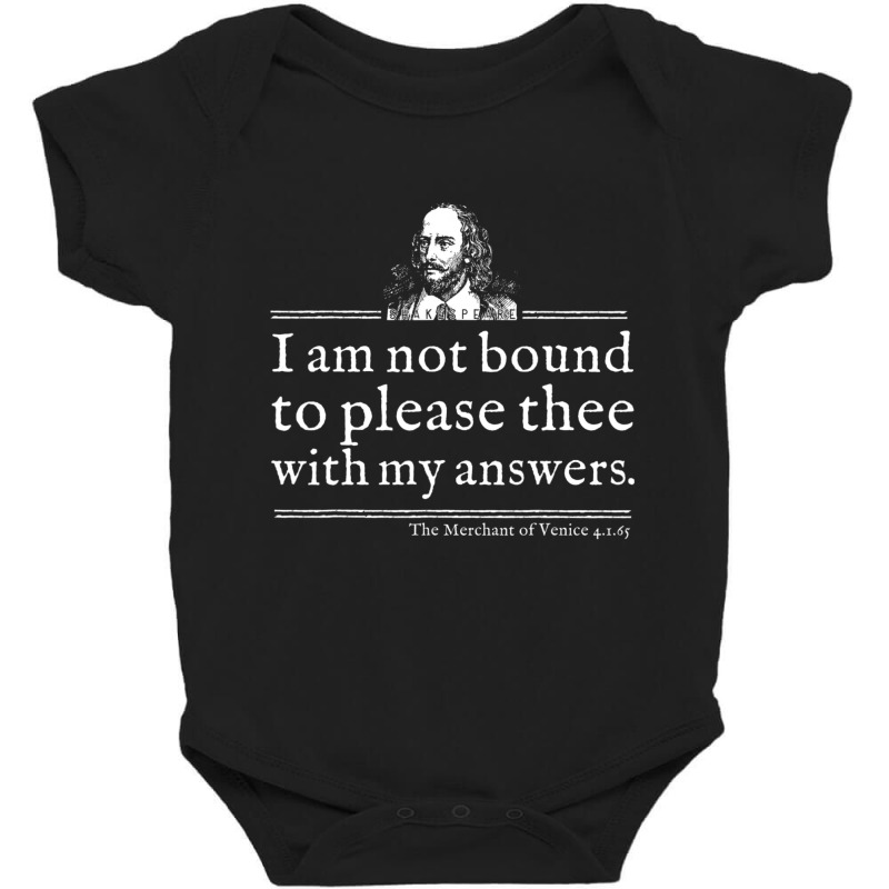 Not Bound To Please Shakespeare Quote Theater Baby Bodysuit by cm-arts | Artistshot