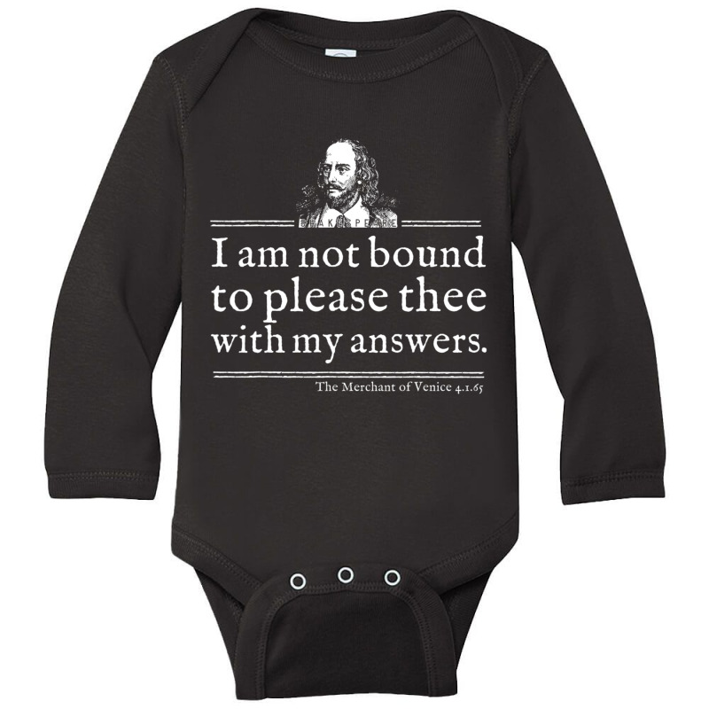 Not Bound To Please Shakespeare Quote Theater Long Sleeve Baby Bodysuit by cm-arts | Artistshot