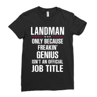 Gift For Freakin' Genius Landman Ladies Fitted T-shirt | Artistshot