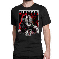 Martyrs Bound And Skinned, Martyrs Bound And Skinned Vintage, Martyrs  Classic T-shirt | Artistshot