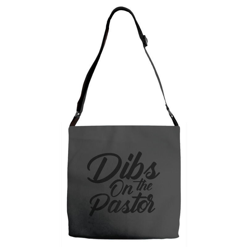 Dibs On The Pastor Cool Pastor's Wife Adjustable Strap Totes | Artistshot