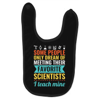 Science Teacher Teach Biology Chemistry Physics Baby Bibs | Artistshot