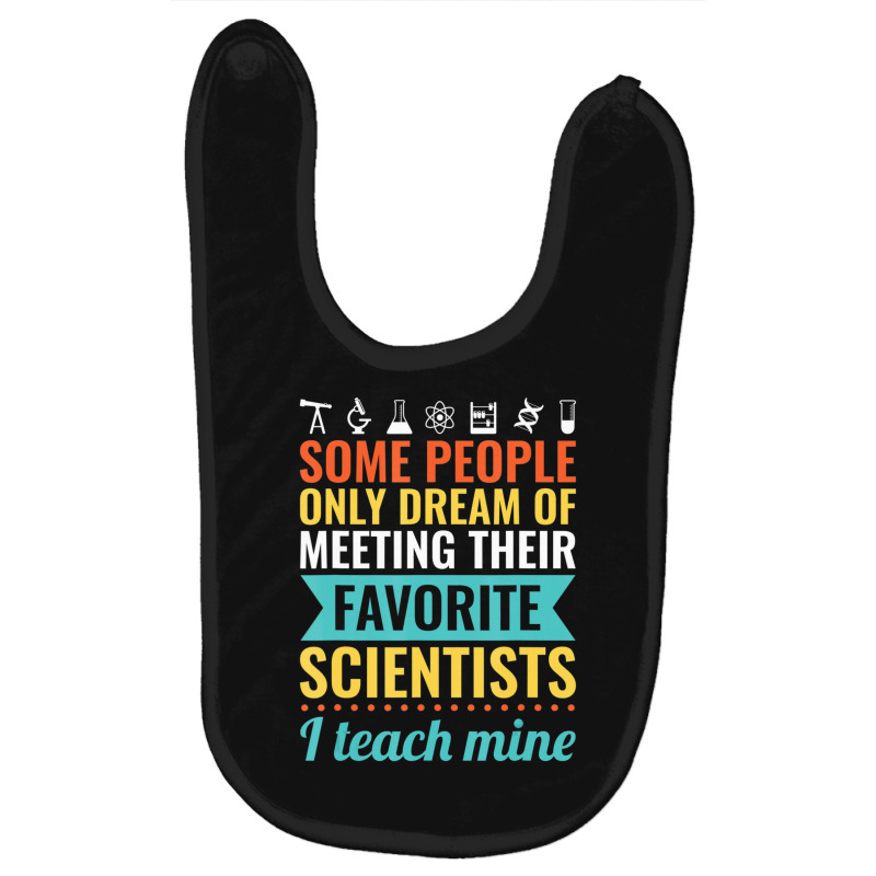 Science Teacher Teach Biology Chemistry Physics Baby Bibs | Artistshot