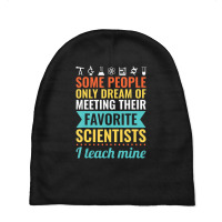 Science Teacher Teach Biology Chemistry Physics Baby Beanies | Artistshot