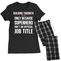 Gift For Superhero Building Tinsmith Women's Pajamas Set | Artistshot