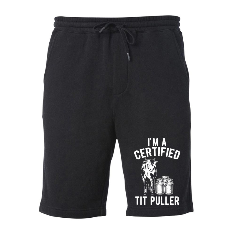 I'm A Certified Tit Puller Dairy Cow Farmer Fleece Short | Artistshot