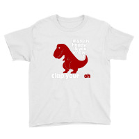 T Rex Clap Your Oh Youth Tee | Artistshot