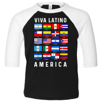 All Latin American Flags Countries Viva Latino America Tee T Shirt Toddler 3/4 Sleeve Tee | Artistshot