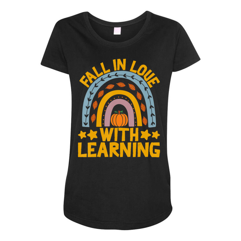 Fall In Love With Learning Rainbow Pumpkin Teacher Maternity Scoop Neck T-shirt by cm-arts | Artistshot