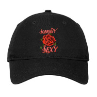 Sobriety Is Sexy Inspirational Recovery Sober Quote Rose Adjustable Cap | Artistshot