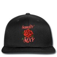 Sobriety Is Sexy Inspirational Recovery Sober Quote Rose Printed Hat | Artistshot