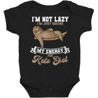 Keto Diet Ketogenic Ketosis Low Carb Dietitian Lazy Sloth T Shirt Baby Bodysuit | Artistshot