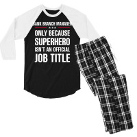 Gift For Superhero Bank Branch Manager Men's 3/4 Sleeve Pajama Set | Artistshot