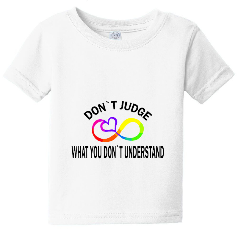 Dont Judge What You Dont Understand Baby Tee by cm-arts | Artistshot