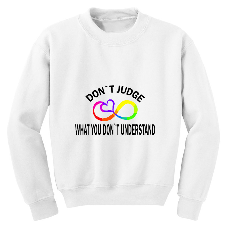 Dont Judge What You Dont Understand Youth Sweatshirt by cm-arts | Artistshot