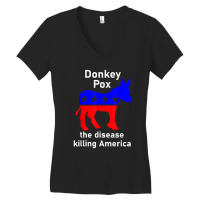 Donkey Pox Donkey Political Funny Satire Women's V-neck T-shirt | Artistshot