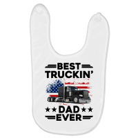 Best Truckin Dad Ever Usa Flag Semi Truck Driver Gift Pullover Hoodie Baby Bibs | Artistshot