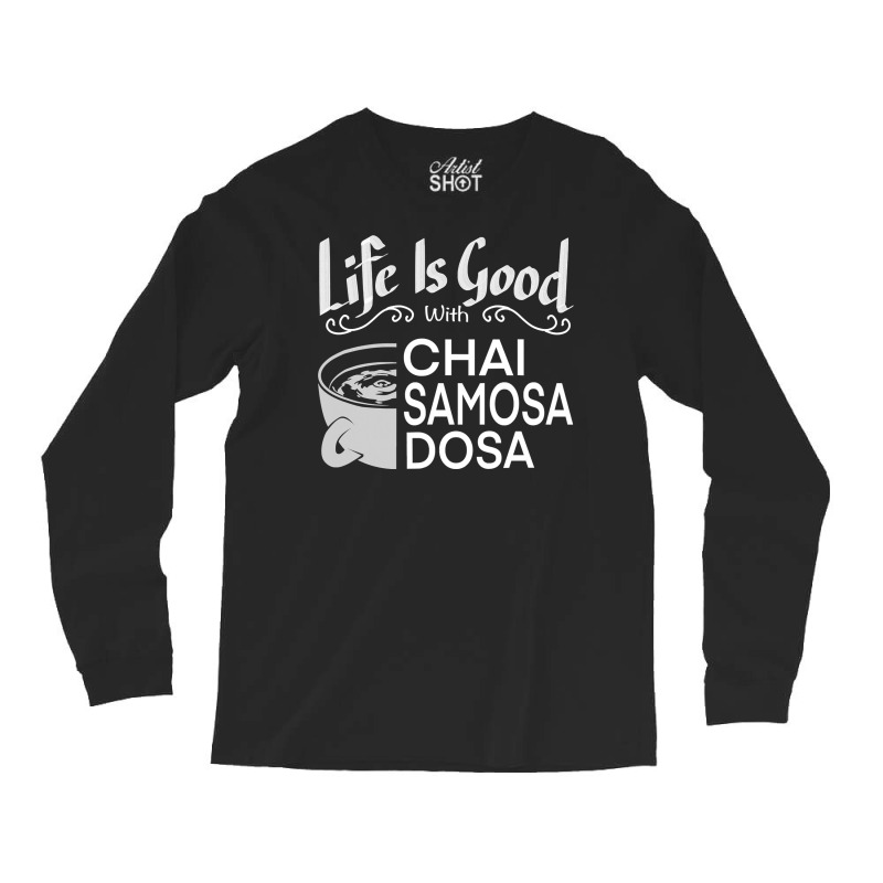 India Food Culture Chai Samosa Desi Humor Funny Long Sleeve Shirts by thutrinh | Artistshot