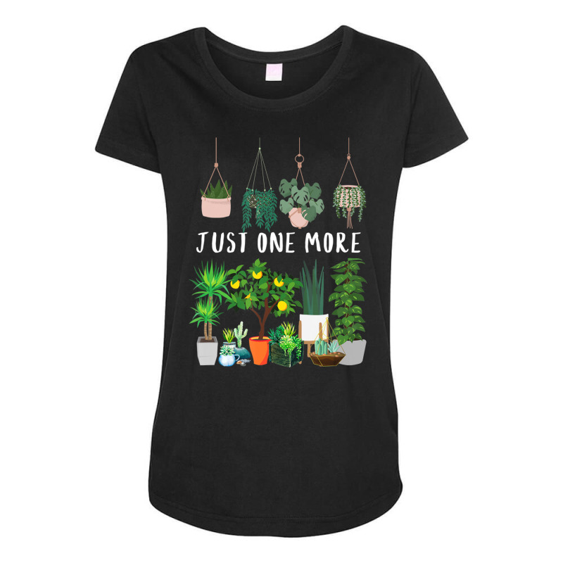 Just One More Plant Lady Mom Indoor Flower Floral Maternity Scoop Neck T-shirt by cm-arts | Artistshot