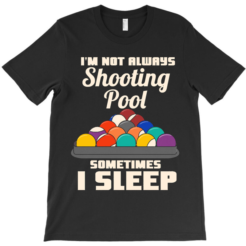 Billiards Playing Pool Billiard T-shirt | Artistshot