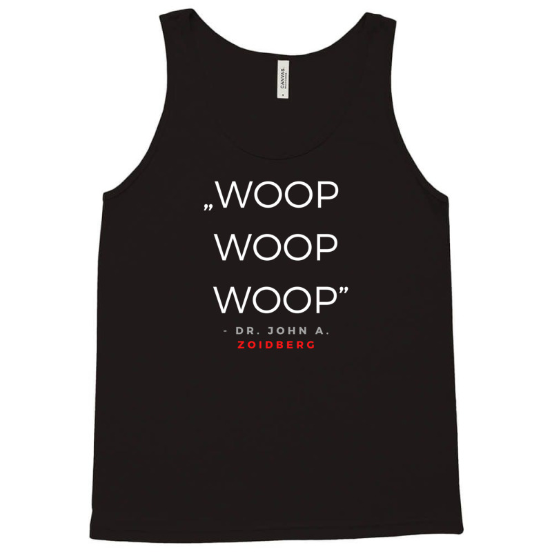 Woop Woop Woop Dr Zoidberg Quota Tank Top | Artistshot