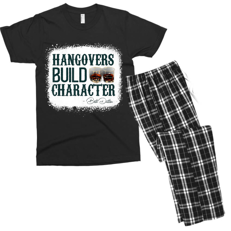 Hangovers Build Character Quote Classic Costume Men's T-shirt Pajama Set | Artistshot