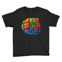 Hoops Girls Never Underestimate A Girl Who Plays Basketball Youth Tee | Artistshot