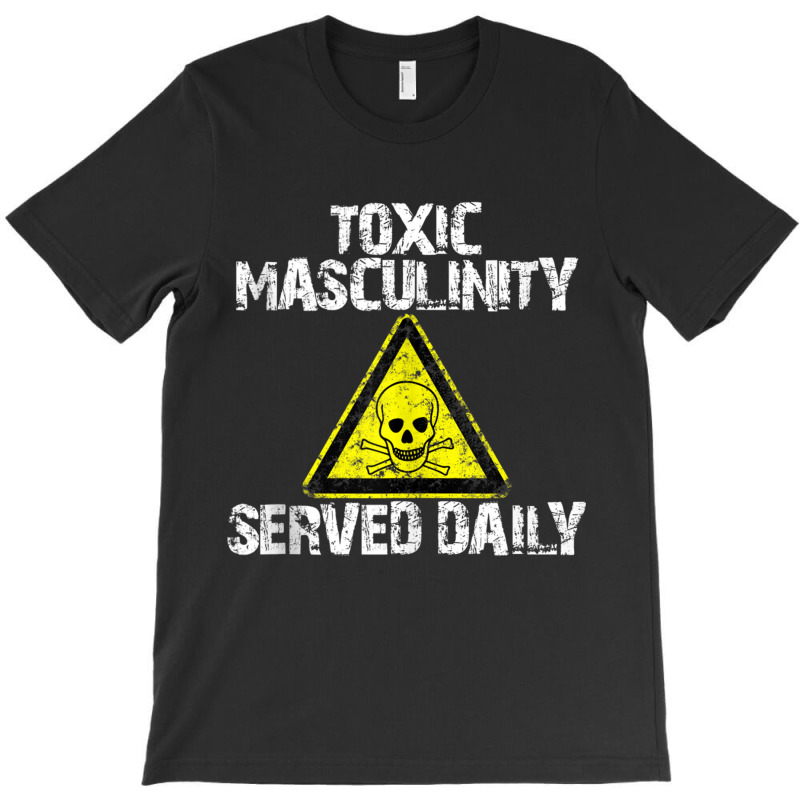 Toxic Masculinity Tee Served Daily Humor Men's Distressed Tank Top T-shirt | Artistshot