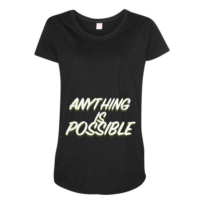 Anything Is Possible Maternity Scoop Neck T-shirt by KENNETHPCLING | Artistshot