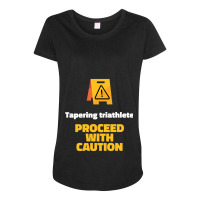 Caution Tapering Triathlete Maternity Scoop Neck T-shirt | Artistshot