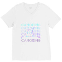 Canoeing Canoeist Canoe Retro Gift V-neck Tee | Artistshot