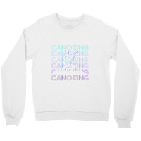 Canoeing Canoeist Canoe Retro Gift Crewneck Sweatshirt | Artistshot