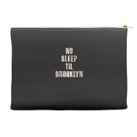 No Sleep Til Brooklyn Accessory Pouches | Artistshot