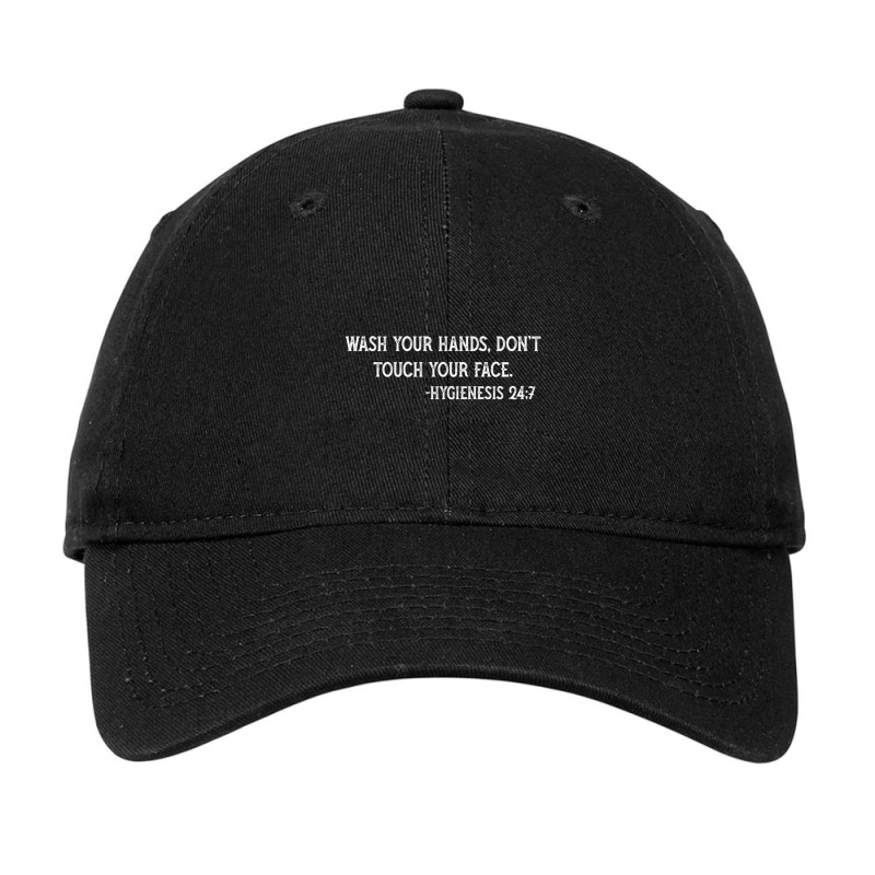 Germaphobe Quote Wash The Hands And Don't Touch Face Adjustable Cap by cm-arts | Artistshot