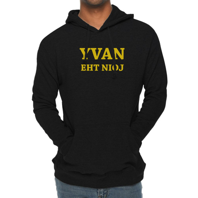 Yvan Eht Nioj Lightweight Hoodie | Artistshot