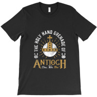 Holy Hand Grenade Of Antioch T-shirt | Artistshot