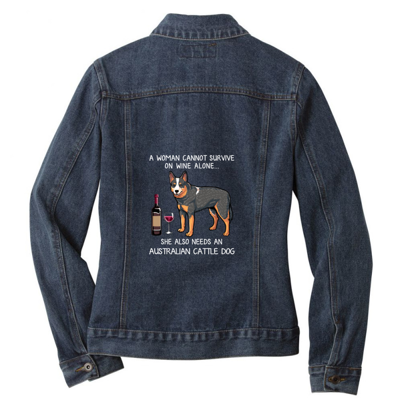 Australian Cattle Dog And Wine Funny Dog Ladies Denim Jacket by AudreyRussian | Artistshot