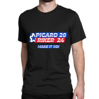 Picard Riker 2024 Make It So Politics Election Parody Funny Raglan Bas Classic T-shirt | Artistshot