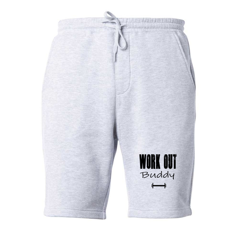 Workout Buddy Fitness Clothing Men Fitness Women Fitness Gym Bodybuild Fleece Short | Artistshot