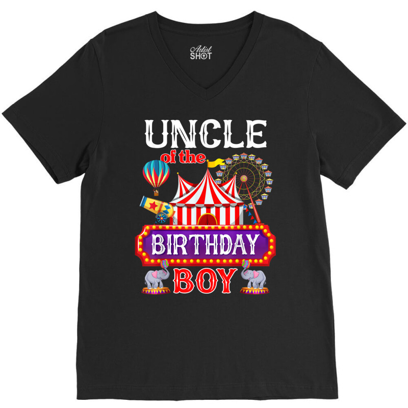 Uncle Of The Birthday Boy Ringmaster Circus Theme Carnival T Shirt V-Neck Tee by cm-arts | Artistshot