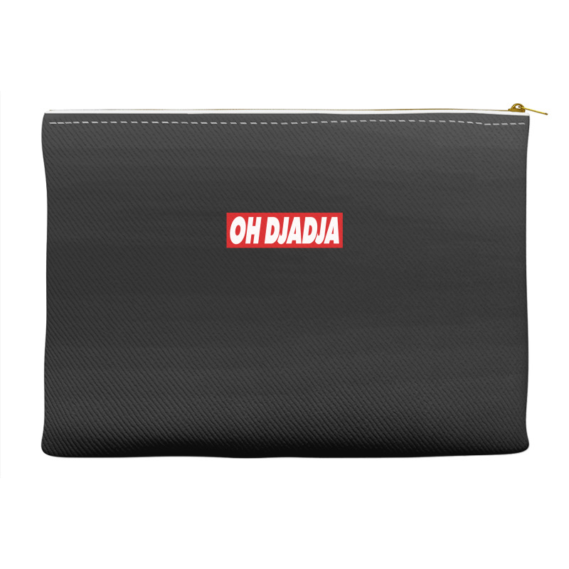 Oh Djadja Accessory Pouches | Artistshot